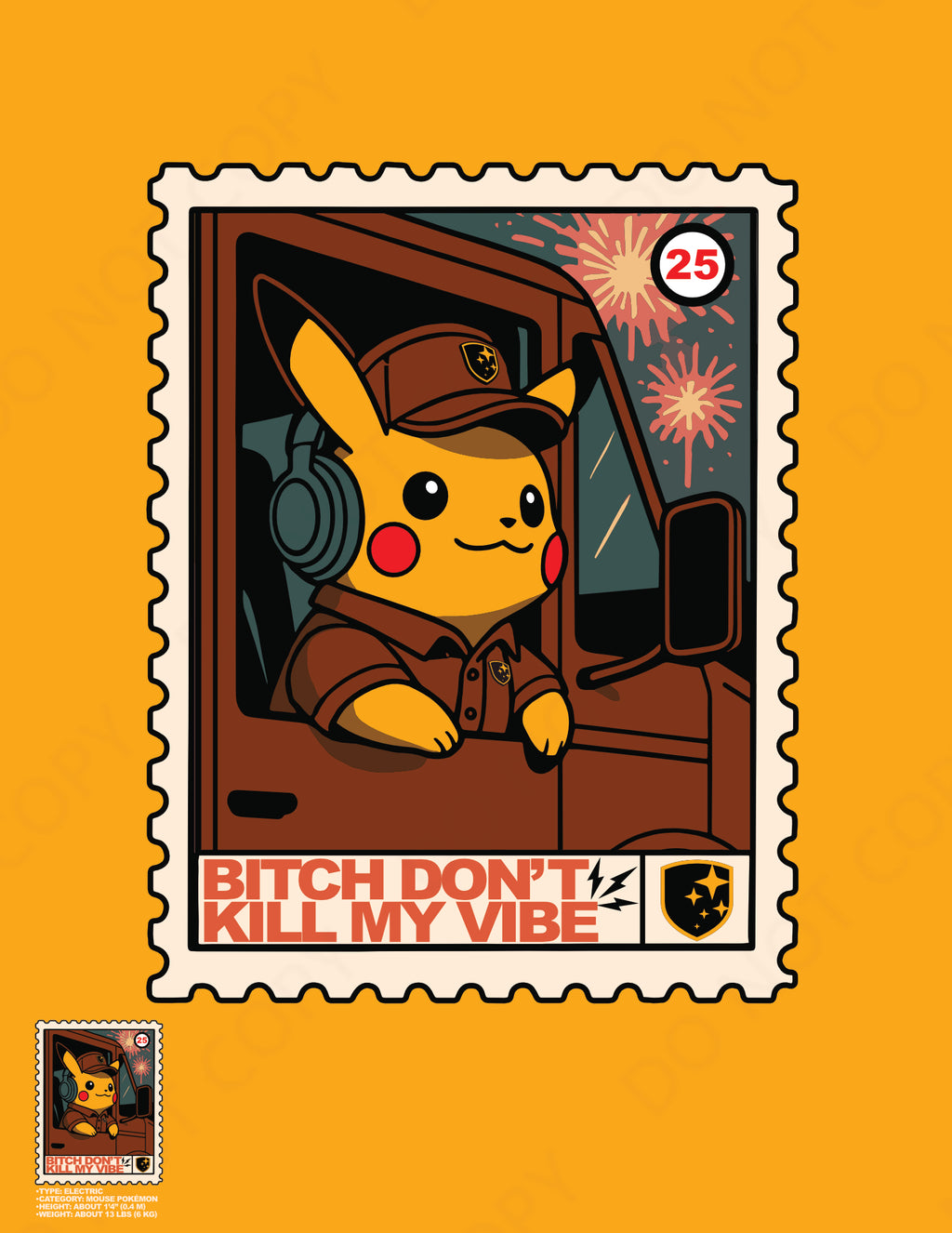 Bitch Don’t Kill My Vibe – Delivery Driver Tee